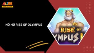 Rise of Olympus – Slot Hấp Dẫn Với Thế Giới Thần Thoại